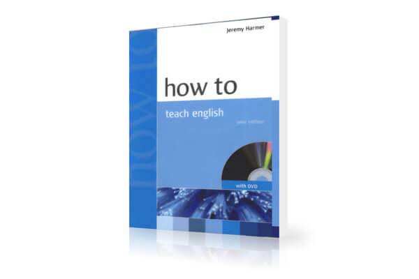 دانلود کتاب روش تدریس زبان انگلیسی How to Teach English