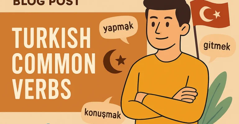 لیست افعال ترکی استانبولی PDF (150 فعل پرکاربرد با معنی و فیلم آموزشی)