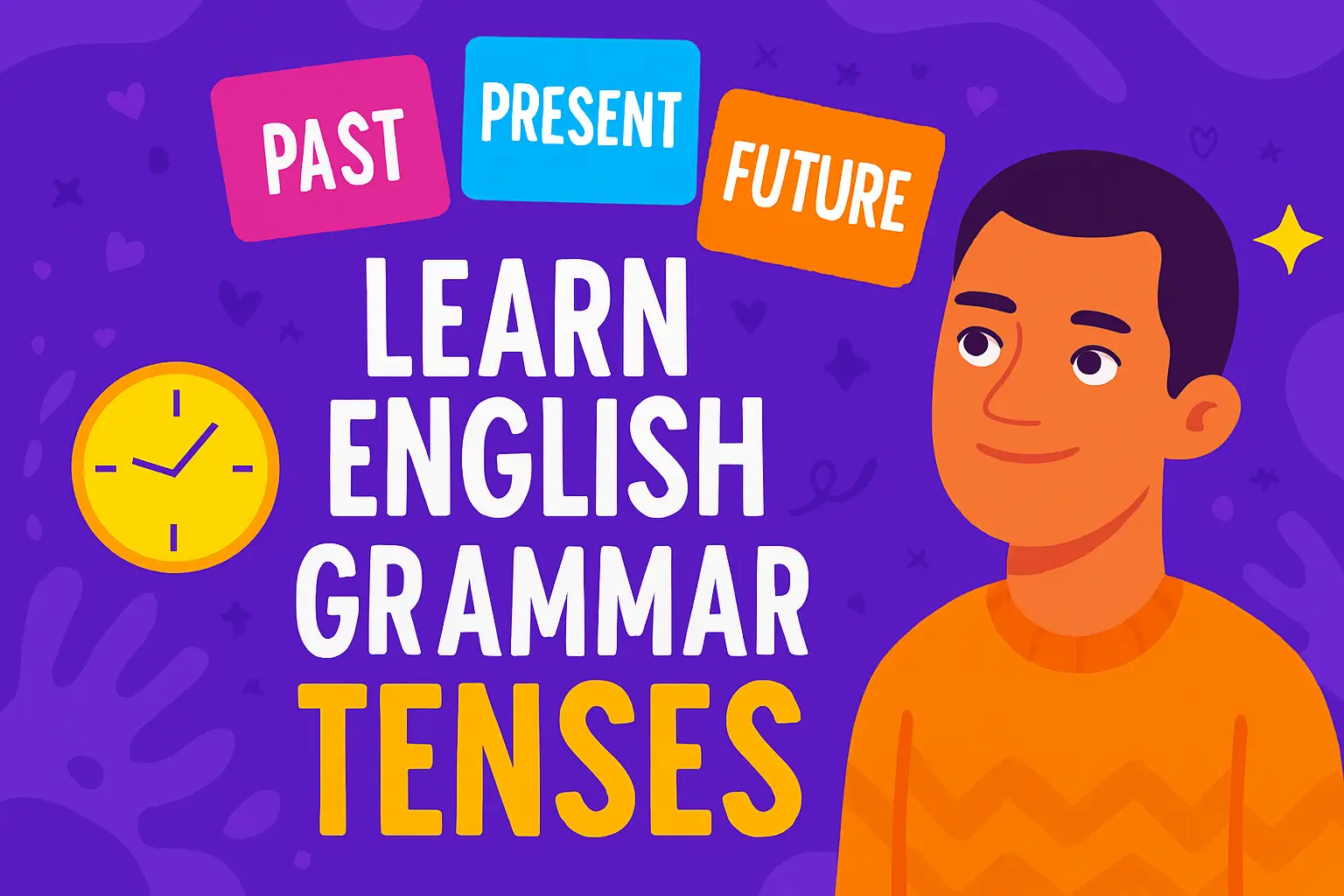 آموزش گرامر زمان‌های زبان انگلیسی