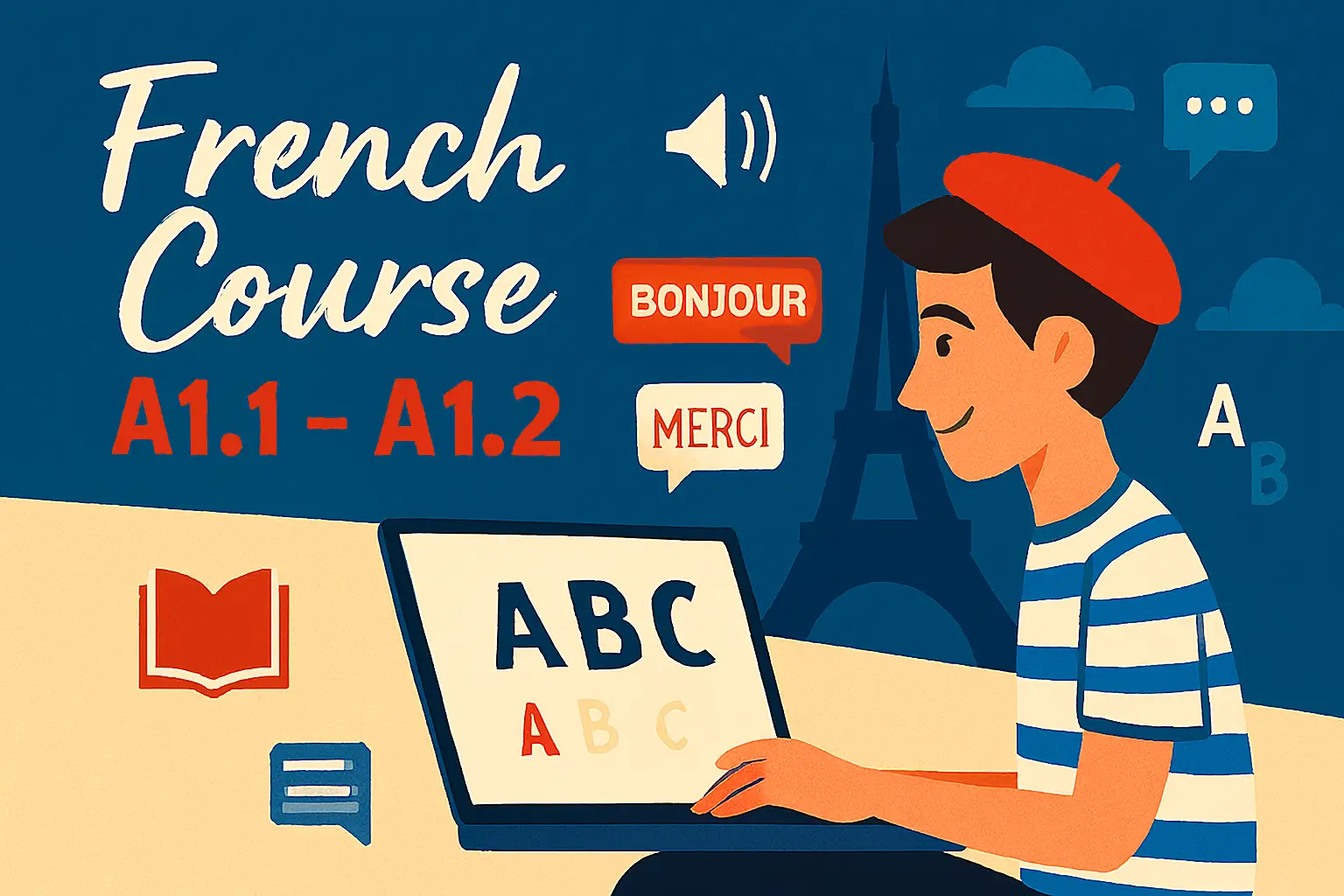آموزش زبان فرانسه مقدماتی (سطح A1.1)